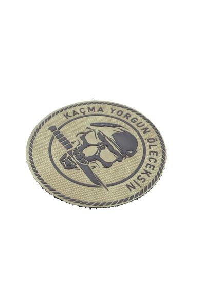 Kaçma Yorgun Öleceksin Peç - Patch Arma (7 CM) - Resim 2