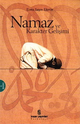 Namaz ve Karakter Gelişimi Esma Sayın Ekerim İnsan Yayınları ürün görseli 1