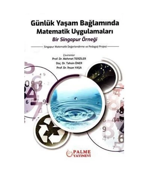 Palme Yayınevi Günlük Yaşam Bağlamında Matematik Uygulamaları Bir Singapur Örneği ürün görseli 1