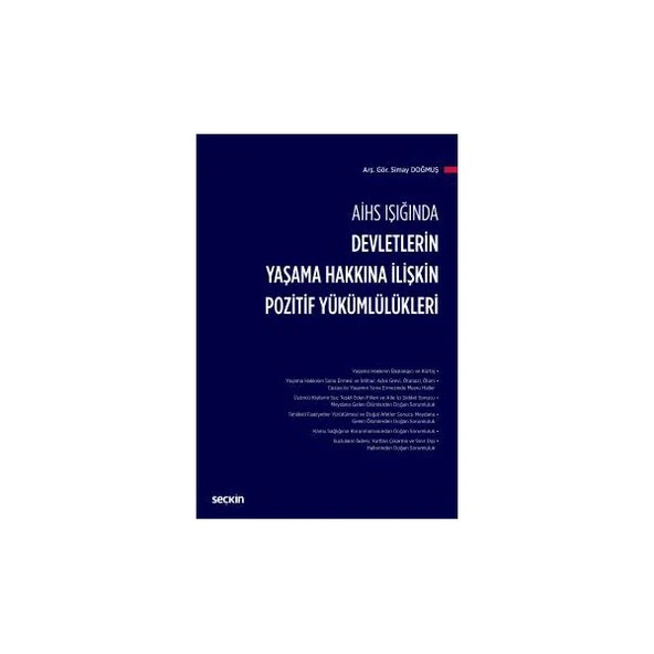 Devletlerin Yaşama Hakkına İlişkin Pozitif Yükümlülükleri - Simay Doğmuş Simay Doğmuş 2018/09 ürün görseli 1