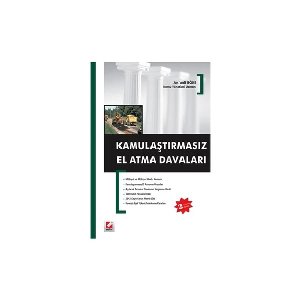Kamulaştırmasız El Atma Davaları (2. Baskı) Veli Böke 2006/11 ürün görseli 1