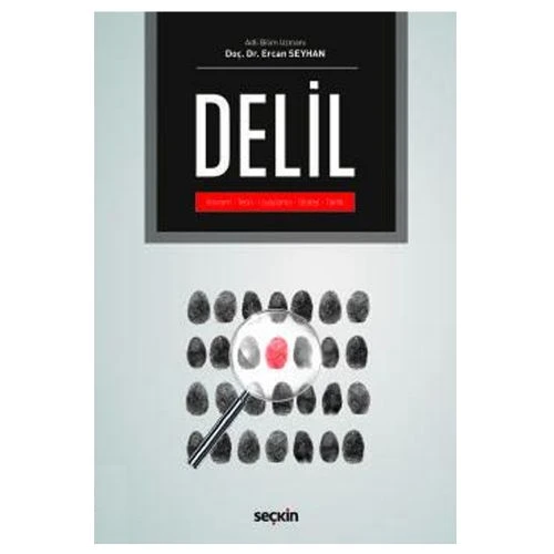 Delil Kavram - Teori - Uygulama (E.Seyhan) Ercan Seyhan 2 2019/05 ürün görseli 1