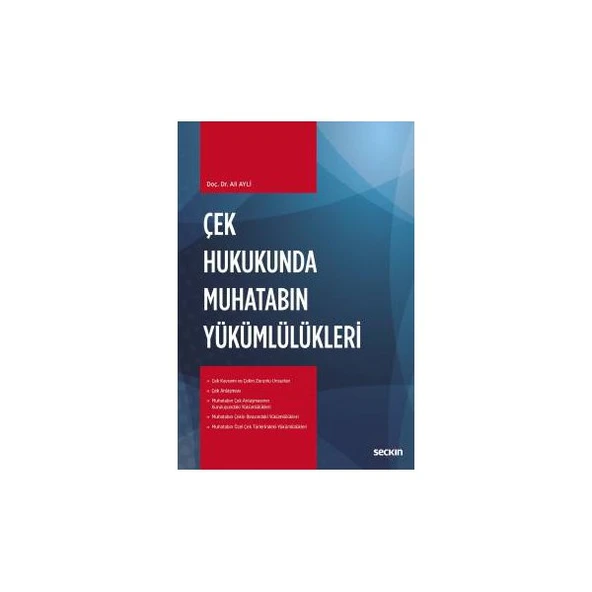 Çek Hukukunda Muhatabın Yükümlülükleri Ali Aylı 2019/02 ürün görseli 1