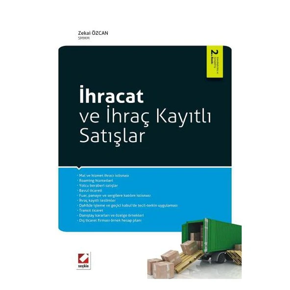 İhracat ve İhraç Kayıtlı Satışlar (2. Baskı) Zekai Özcan 2012/04 ürün görseli 1