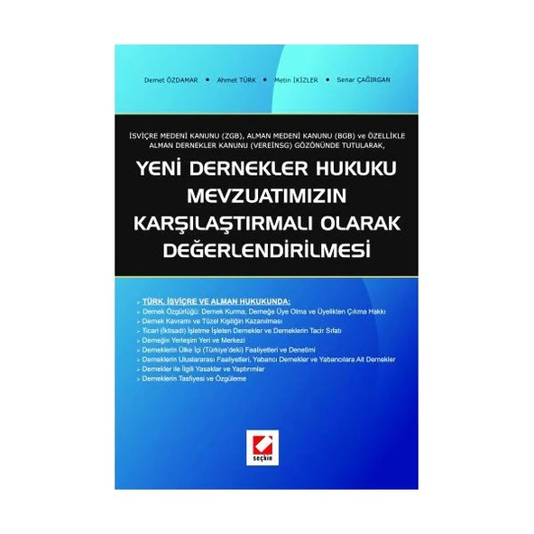 Yeni Dernekler Hukuku Mevzuatımızın Karşılaştırmalı Olarak Değerlendirilmesi Demet Özdamar 2008/07 ürün görseli 1