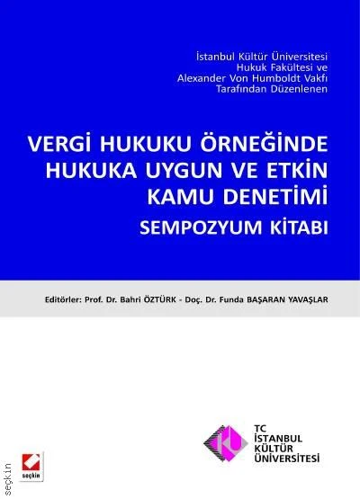 Kamu Vergi Hukuku Örneğinde Hukuka Uygun ve Etkin Kamu Denetimi /B Bahri Öztürk 37 2010/12 ürün görseli 1
