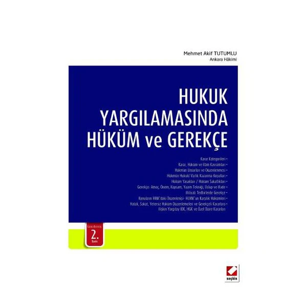 Hukuk Yargılamasında Hüküm ve Gerekçe (2. Baskı) Mehmet Akif Tutumlu 2014/03 ürün görseli 1