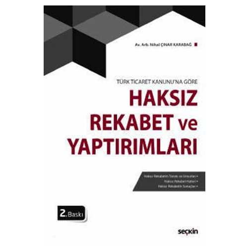 Haksız Rekabet Ve Yaptırımları (2.Baskı) Nihal Çinar Karabağ 2019/05 ürün görseli 1