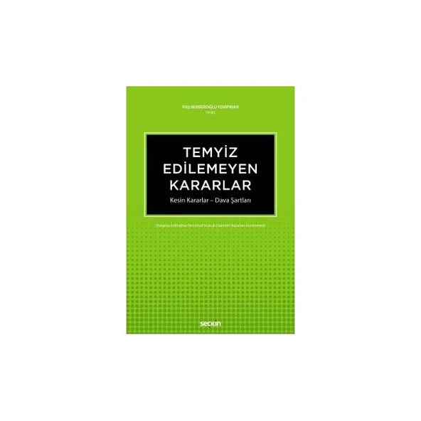 Temyiz Edilemeyen Kararlar Filiz Berberoğlu Yenipınar 2018/05 ürün görseli 1