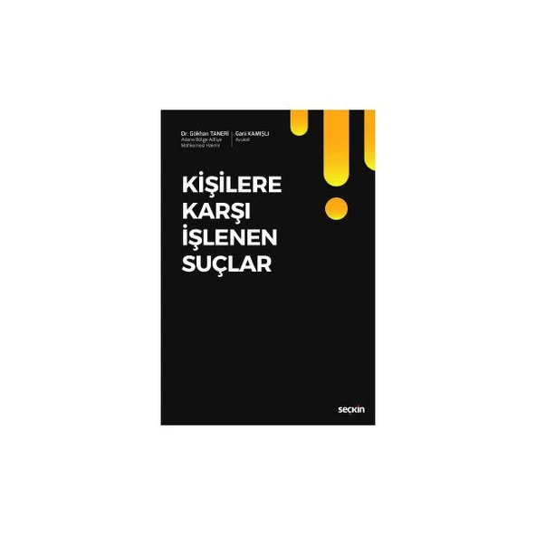 Kişilere Karşı İşlenen Suçlar Gökhan Taneri 2018/11 ürün görseli 1