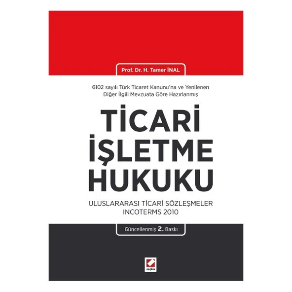 Ticari İşletme Hukuku 2. Baskı H. Tamer İnal 2015/06 ürün görseli 1