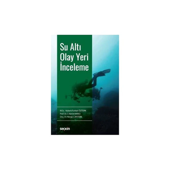 Su Altı Olay Yeri İnceleme Ayberk Furkan Öztürk 2017/09 ürün görseli 1