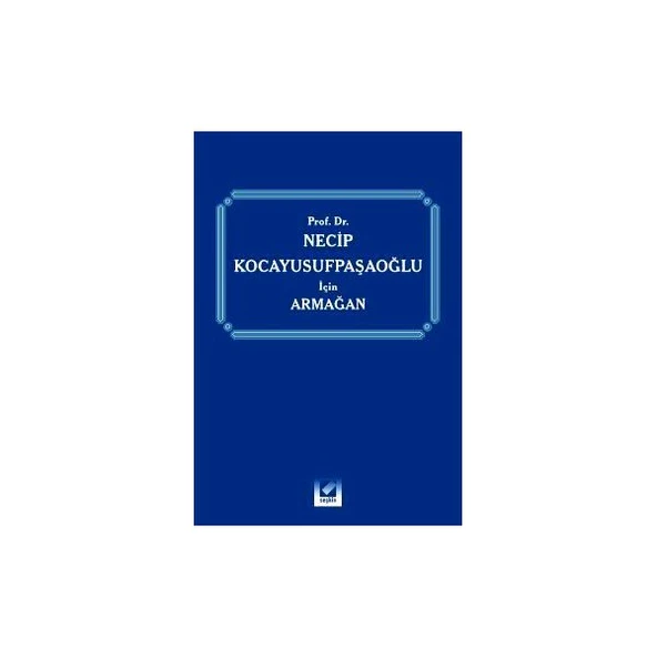 Necip Kocayusufpaşaoğlu İçin Armağan Rona Serozan 2004/06 ürün görseli 1