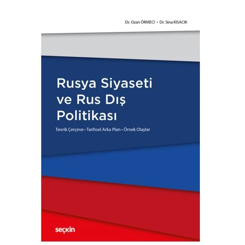 Rusya Siyaseti Ve Rus Dış Politikası Ozan Örmeci 1 2018/06 ürün görseli 1