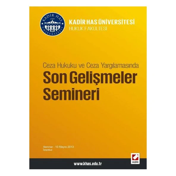 Ceza Hukuku ve Ceza Yargılamasında, Son Gelişmeler Semineri Süheyl Donay 2013/07 ürün görseli 1