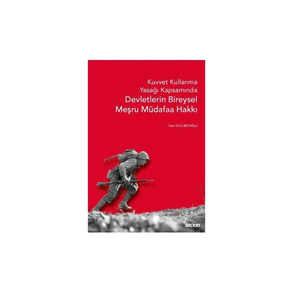 Devletlerin Bireysel Meşru Müdafaa Hakkı Cem Ümit Beyoğlu 2018/01 ürün görseli 1