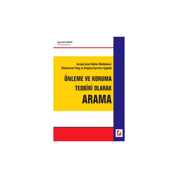 Önleme ve Koruma Tedbiri Olarak Arama Şemsettin Aksoy 2007/04 ürün görseli 1