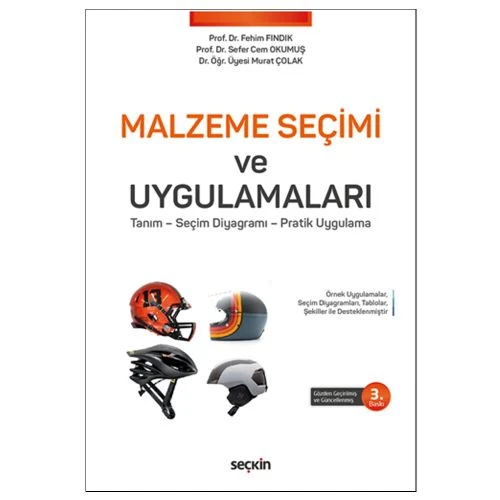 Malzeme Seçimi Ve Uygulamaları (3.Baskı) Fehim Findik 6 2018/12 ürün görseli 1