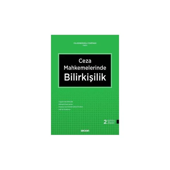 Ceza Mahkemelerinde Bilirkişilik (2. Baskı) Filiz B.Yenipınar 2018/10 ürün görseli 1