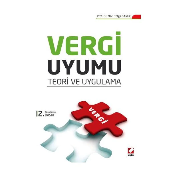 Vergi Uyumu Teori Ve Uygulama (2.Baskı) Naci Tolga Saruç 2 2015/09 ürün görseli 1