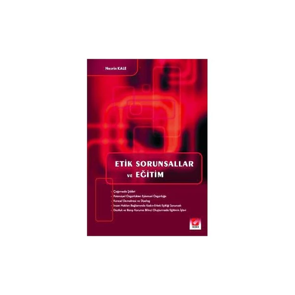 Etik Sorunsallar ve Eğitim Nesrin Kale 2004/05 ürün görseli 1