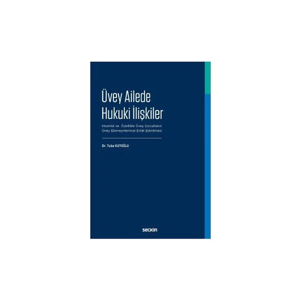 Üvey Ailede Hukuki İlişkiler Tuba Kutoğlu 2018/01 ürün görseli 1