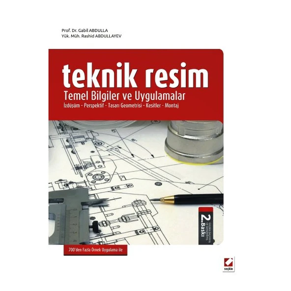 Teknik Resim Temel Bilgiler ve Uygulamalar (G.Abdulla) 2.Baskı Gabil Abdulla 1 2012/08 ürün görseli 1