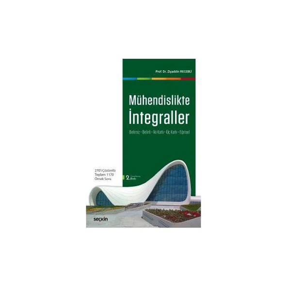 Mühendislikte İntegraller Belirsiz Belirli (2.Bsk) Ziyaddin Recebli 7 2018/01 ürün görseli 1