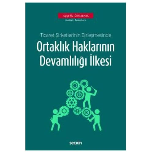 Ortaklık Haklarının Devamlılığı İlkesi Tuğçe Öztürk Almaç 2019/04 ürün görseli 1
