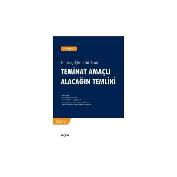Teminat Amaçlı Alacağın Temliki 2.Baskı Ali Şafak 15 2017/06 ürün görseli 1