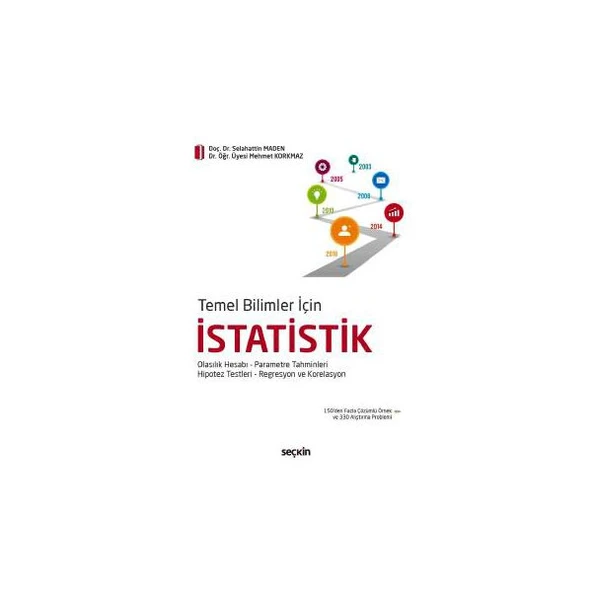 Temel Bilimler İçin İstatistik Selahattin Maden 4 2018/03 ürün görseli 1
