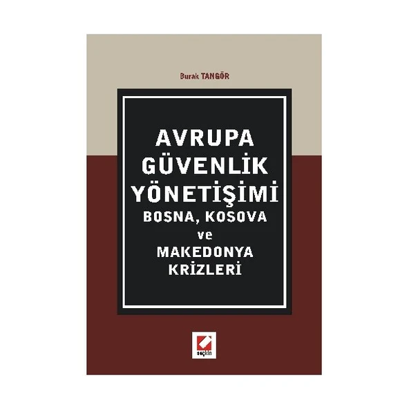 Avrupa Güvenlik Yönetişimi Burak Tangör 2008/03 ürün görseli 1