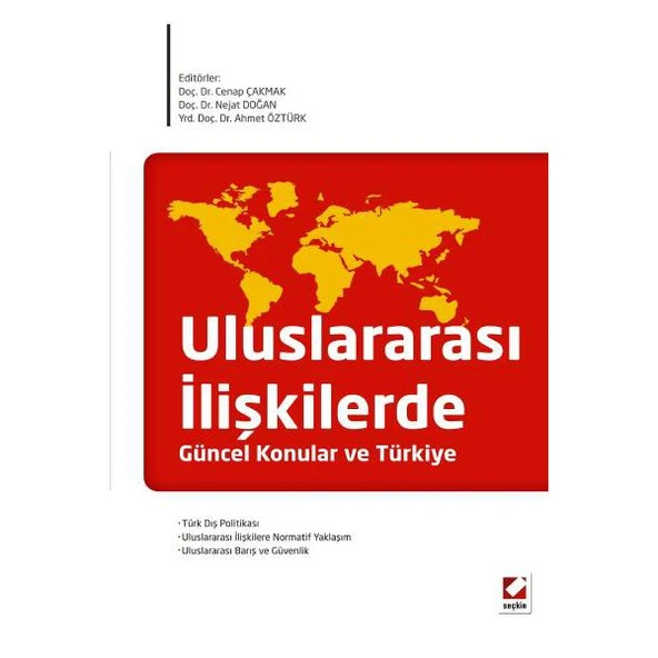 Uluslararası İlişkilerde Güncel Konular ve Türkiye Cenap Çakmak 2012/07 ürün görseli 1