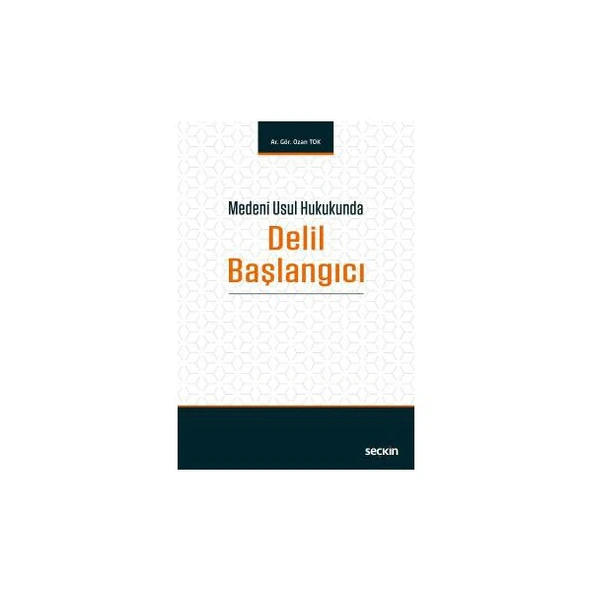Medeni Usul Hukukunda Delil Başlangıcı Ozan Tok 2016/09 ürün görseli 1