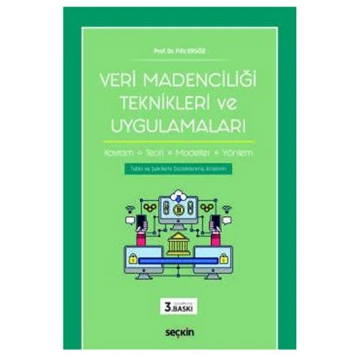 Veri Madenciliği Teknikleri Ve Uygulamaları Filiz Ersöz 3 2019/05 ürün görseli 1