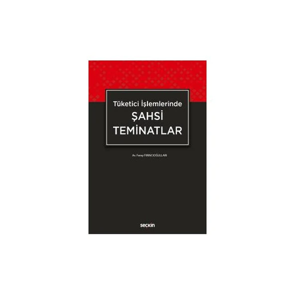 Tüketici İşlemlerde Şahsi Teminatlar Feray Fırıncıoğulları 2018/02 ürün görseli 1