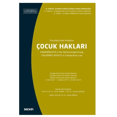 Karşılaştırmalı Hukukta Çocuk Hakları Yener Ünver 70 2018/08 ürün görseli 1