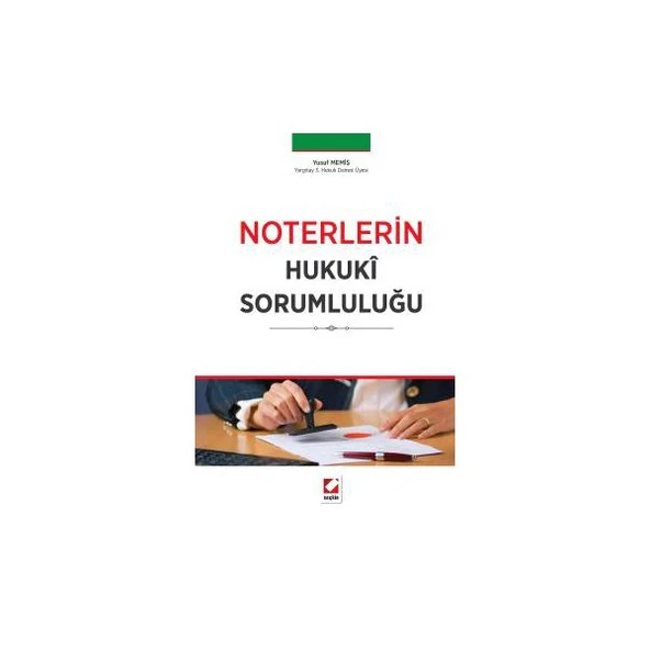 Noterlerin Hukuki Sorumluluğu Yusuf Memiş 2016/05 ürün görseli 1