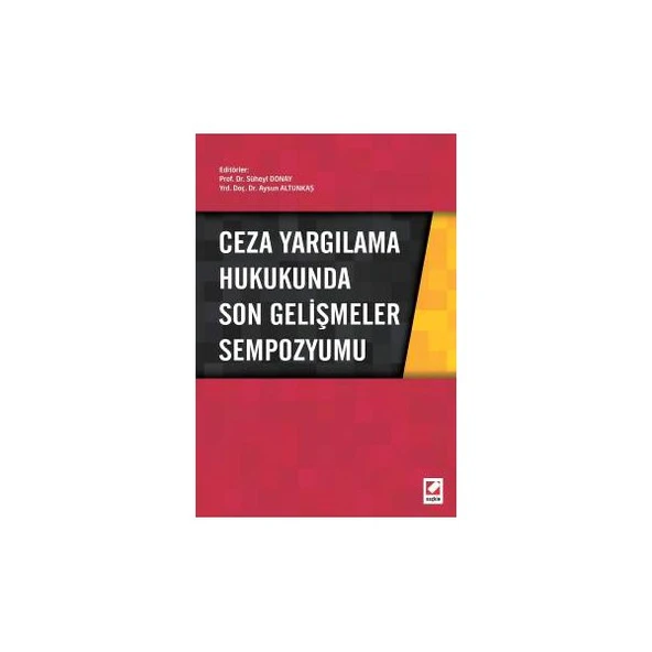 Ceza Yargılama Hukukunda Son Gelişmeler Semp. Süheyl Donay 2016/05 ürün görseli 1