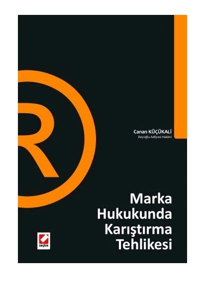 Marka Hukukunda Karıştırma Tehlikesi Canan Küçükali 2009/05 ürün görseli 1