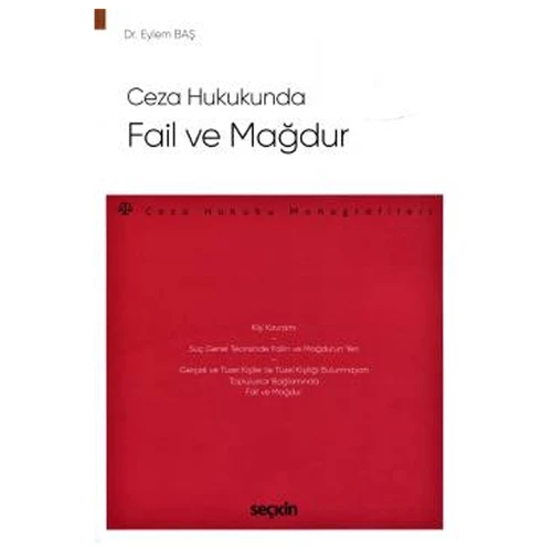 Ceza Hukukunda Fail ve Mağdur Eylem Baş 1 2021/04 ürün görseli 1