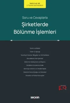 Soru ve Cevaplarla Şirketlerde Bölünme İşlemleri Mehmet Ak 1. Baskı, Ocak 2024 ürün görseli 1