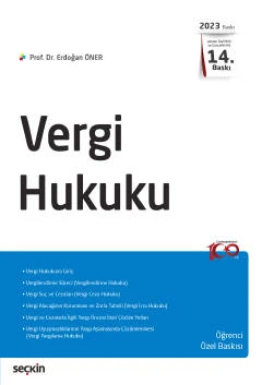 Vergi Hukuku Öğrenci Özel Baskısı Prof. Dr. Erdoğan Öner 14. Baskı, Şubat 2023 ürün görseli 1