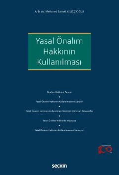 Yasal Önalım Hakkının Kullanılması Mehmet Samet Kılıççıoğlu 1. Baskı, Aralık 2023 ürün görseli 1