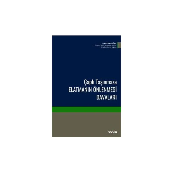 Çaplı Taşınmaza Elatmanın Önlenmesi Davaları Aydın Tekdoğan 2019/05 ürün görseli 1