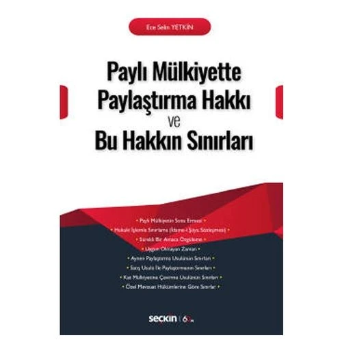 Paylı Mülkiyette Paylaştırma Hakkı ve Bu Hakkın Sınırları Ece Selin Yetkin 2020/02 ürün görseli 1