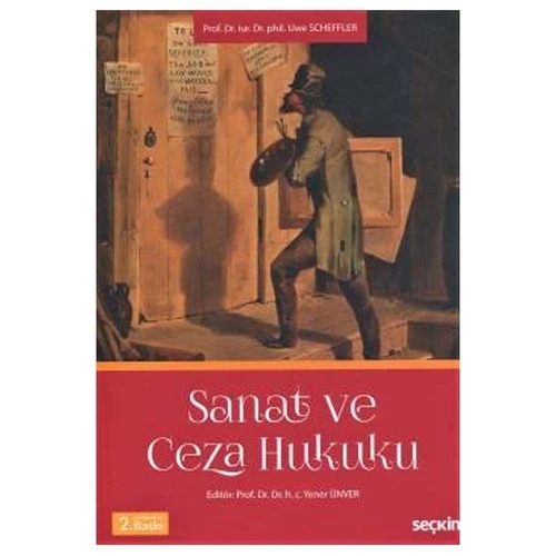 Sanat Ve Ceza Hukuku (2.Baskı) Uwe Scheffler 1 2020/10 ürün görseli 1