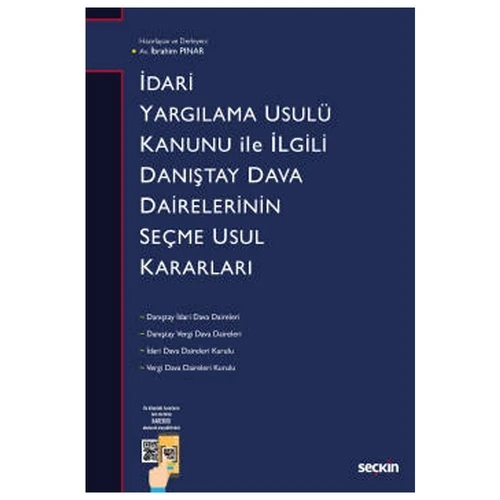 İdari Yargılama Usulü Kanunu ile İlgili Danıştay Dairelerinin Seçme Usul Kararları İbrahim Pınar 2021/01 ürün görseli 1