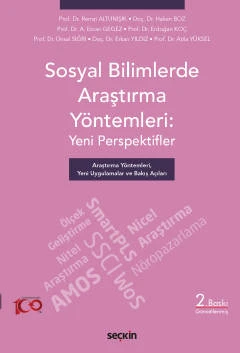 Sosyal Bilimlerde Araştırma Yöntemleri: Yeni Perspektifler Araştırma Yöntemleri, Yeni Uygulamalar ve Bakış Açıları Prof. Dr. Remzi Altunışık,Prof. Dr. A. Ercan Gegez,Prof. Dr. Ünsal Sığrı,Prof. Dr. Er ürün görseli 1