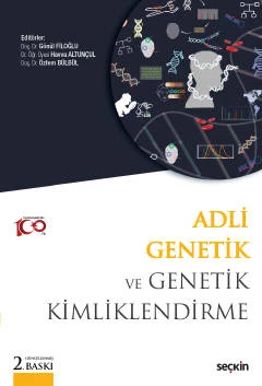 Adli Genetik ve Genetik Kimliklendirme Doç. Dr. Gönül Filoğlu 2. Baskı, Eylül 2023 ürün görseli 1